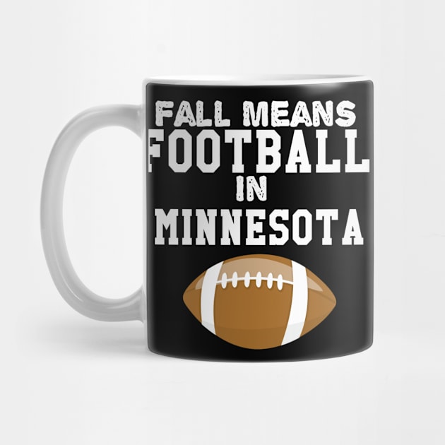 Fall Means Football In Minnesota by Lin Watchorn 